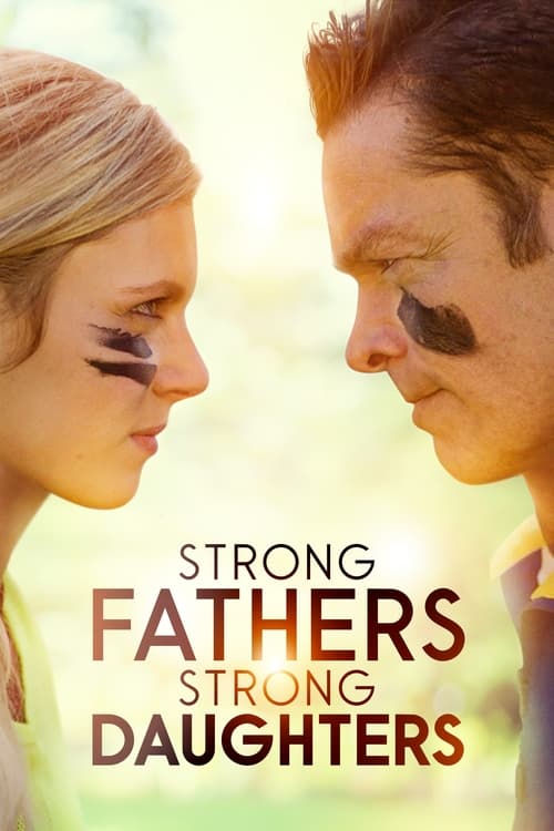 Poster for Strong Fathers, Strong Daughters