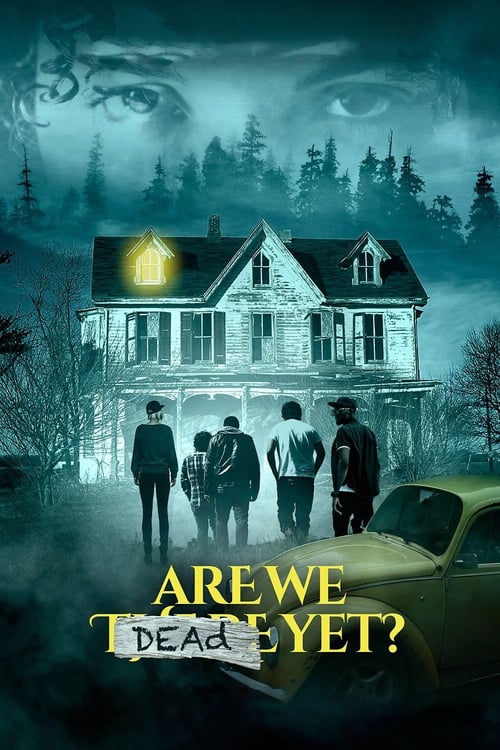Poster for Are We Dead Yet