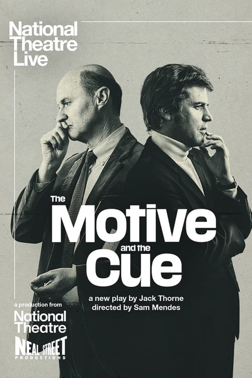 Poster for National Theatre Live: The Motive and the Cue