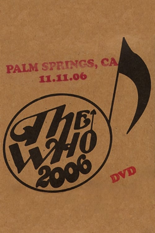 Poster for The Who: Palm Springs 11/11/2006