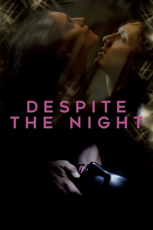 Poster for Despite the Night