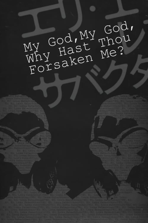 Poster for My God, My God, Why Hast Thou Forsaken Me?