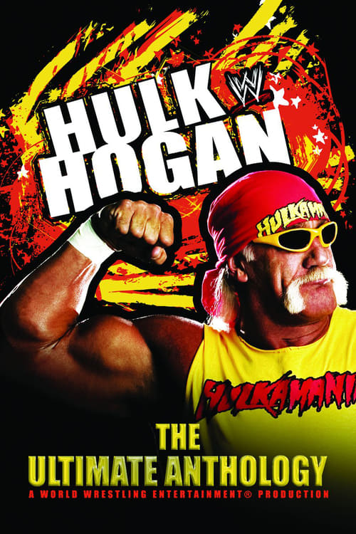 Poster for WWE: Hulk Hogan: The Ultimate Anthology