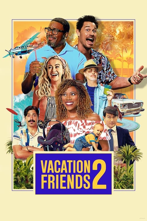 Poster for Vacation Friends 2
