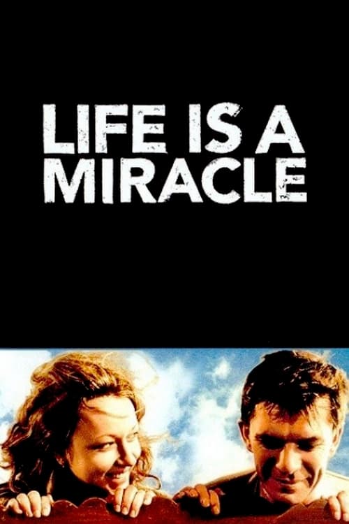 Poster for Life Is a Miracle