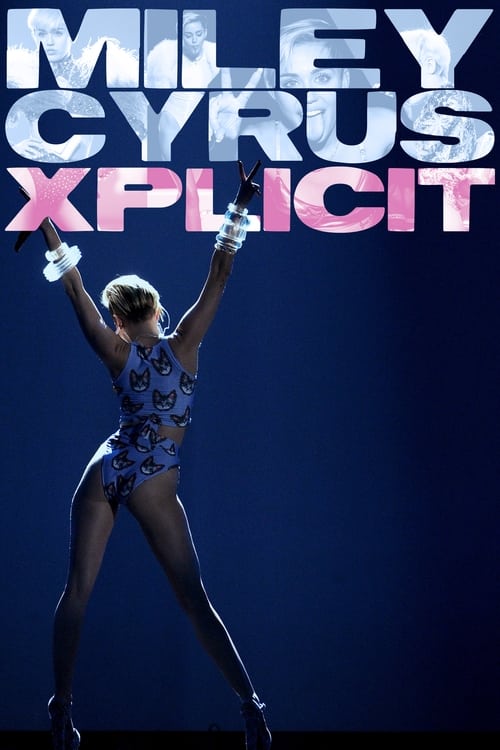 Poster for Miley Cyrus: Xplicit