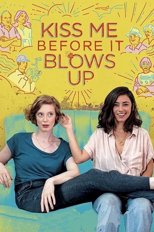 Poster for Kiss Me Before It Blows Up