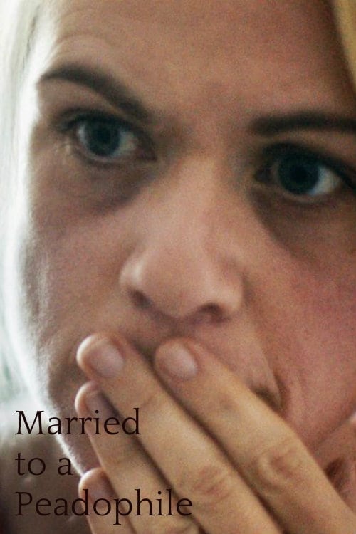 Poster for Married to a Paedophile