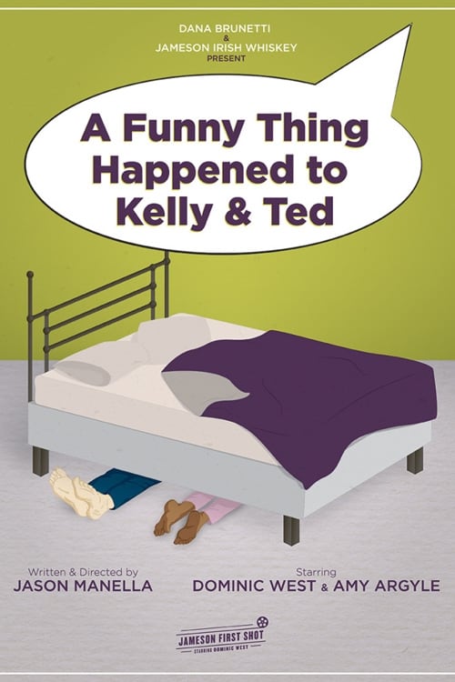 Poster for A Funny Thing Happened to Kelly and Ted