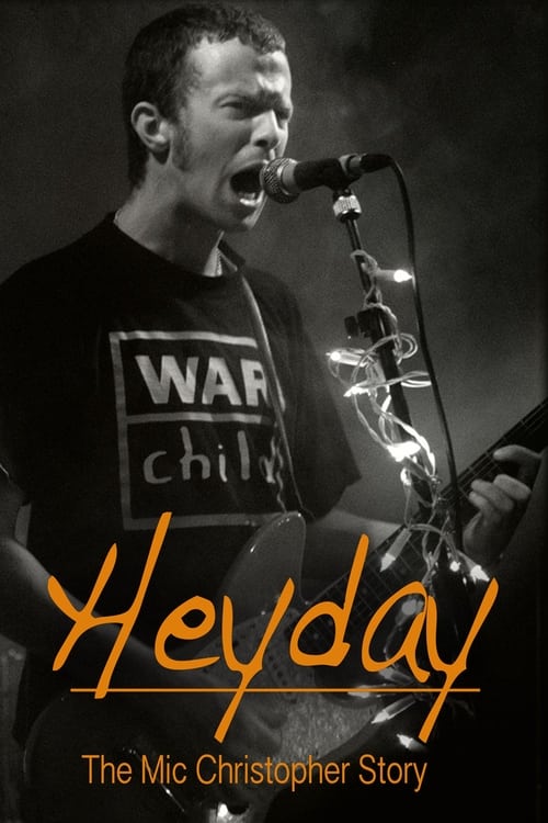 Poster for Heyday - The Mic Christopher Story