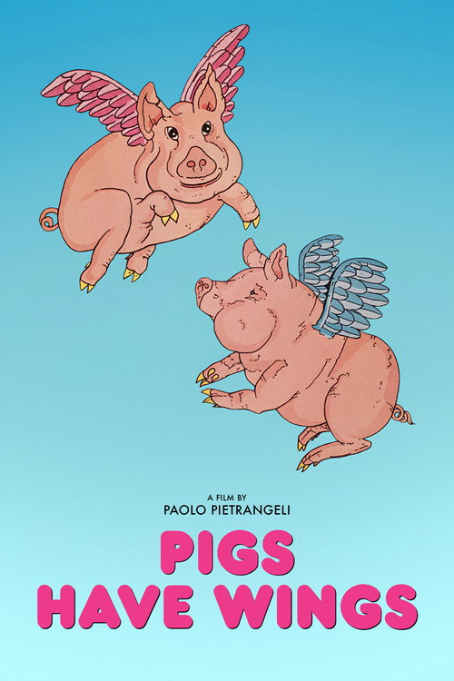 Pigs Have Wings