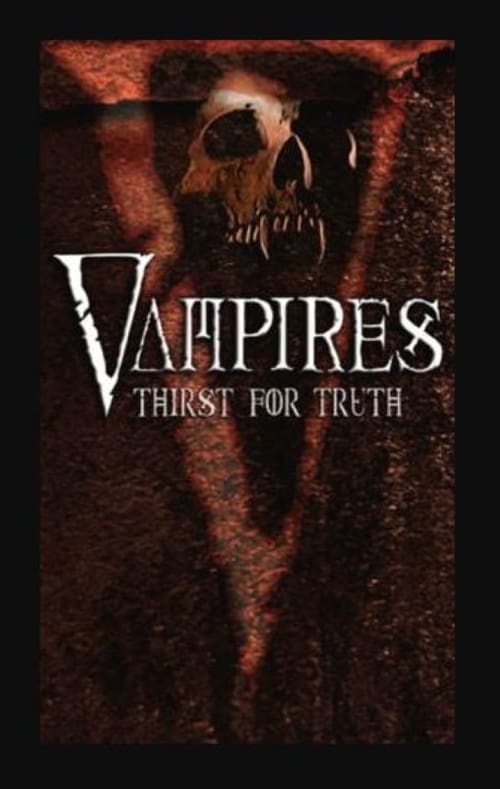 Poster for Vampires: Thirst for the Truth