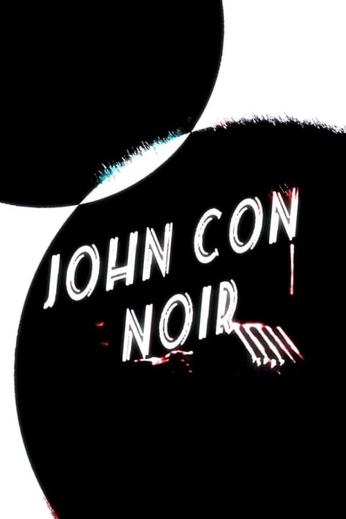 Poster for John Con Noir