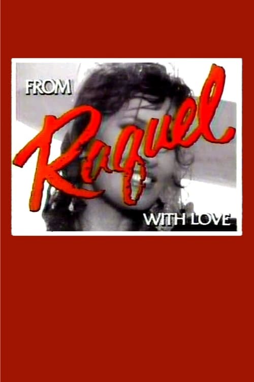 Poster for From Raquel with Love
