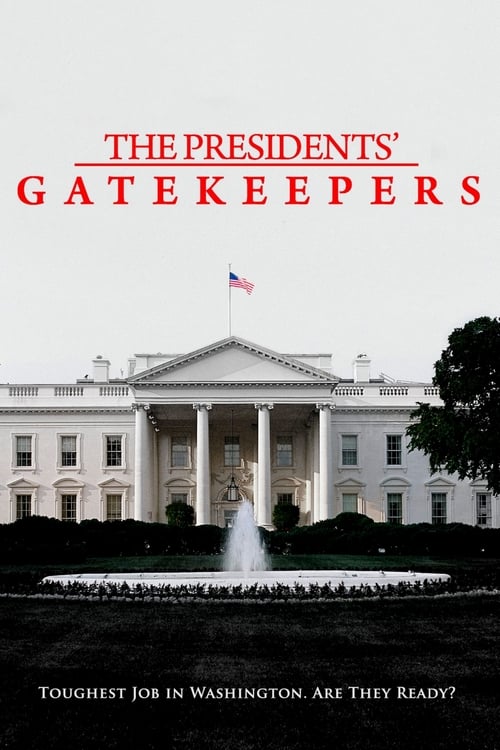 Poster for The Presidents' Gatekeepers