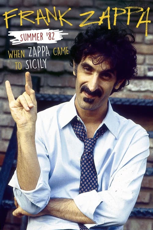 Poster for Frank Zappa - Summer '82: When Zappa Came to Sicily