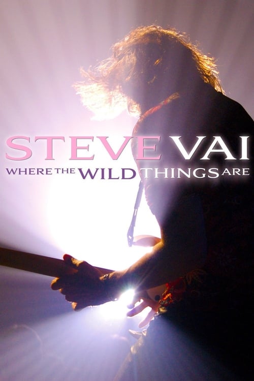 Poster for Steve Vai: Where The Wild Things Are