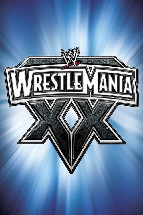 Poster for WWE WrestleMania XX