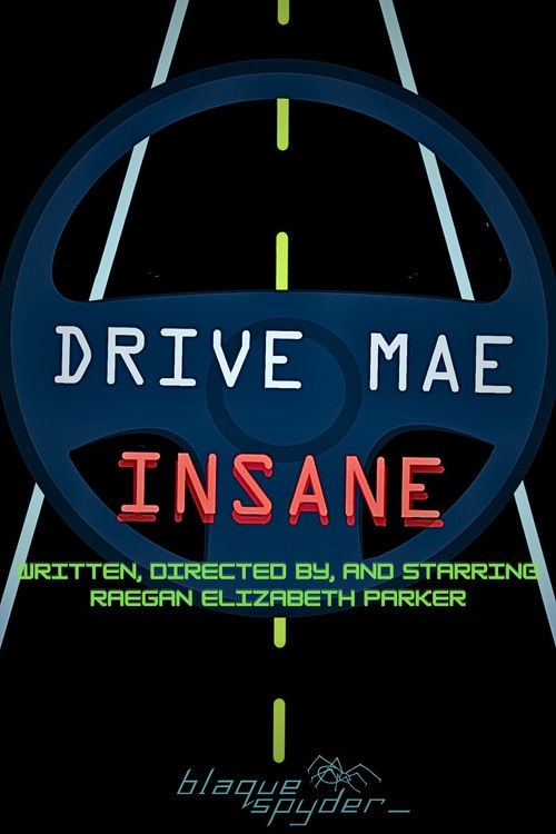 Drive Mae Insane