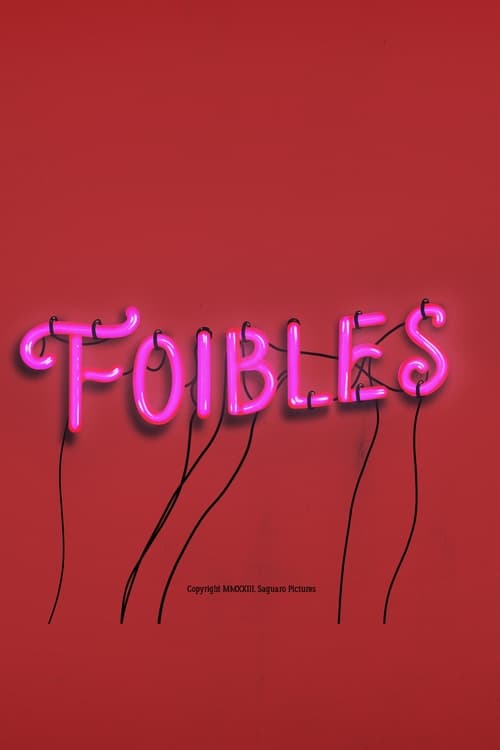 Poster for Foibles