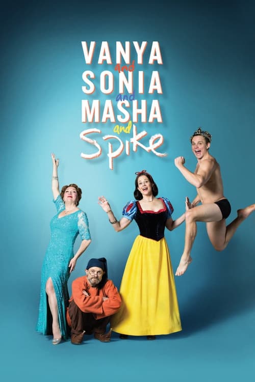Poster for Vanya and Sonia and Masha and Spike