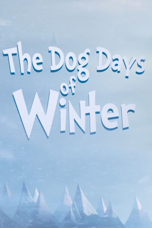 Poster for The Dog Days of Winter