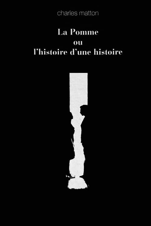 Poster for La pomme ou L'histoire d'une histoire