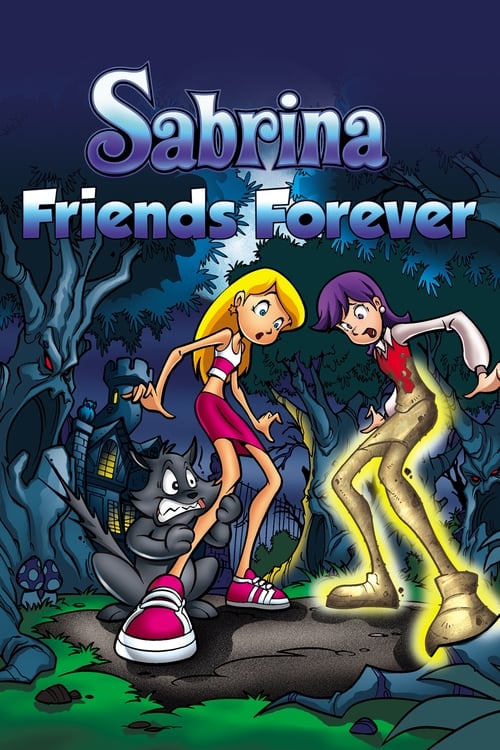 Poster for Sabrina: Friends Forever