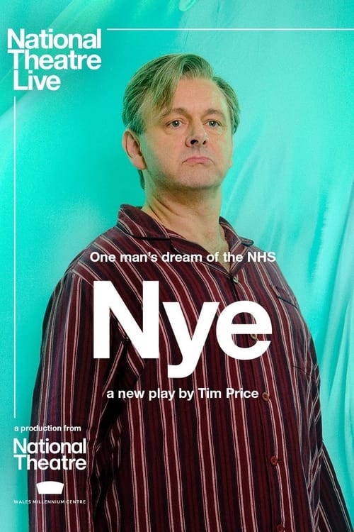 Poster for National Theatre Live: Nye