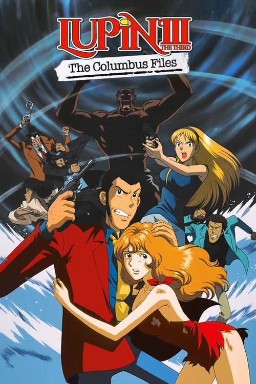 Poster for Lupin the Third: The Columbus Files