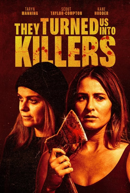 Poster for They Turned Us Into Killers