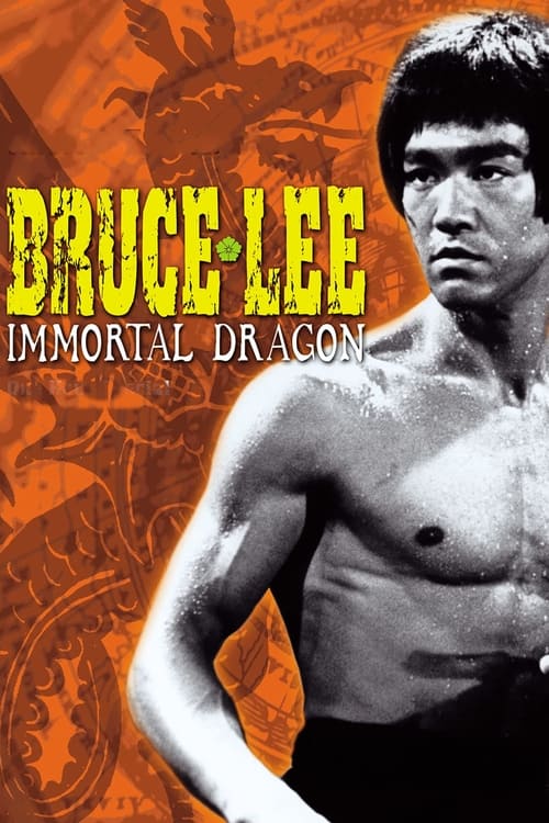 Poster for Bruce Lee: The Immortal Dragon