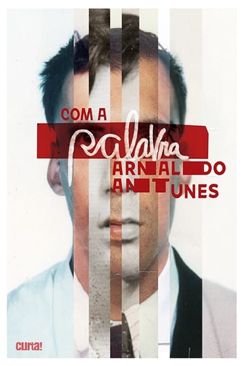 Poster for Com a Palavra, Arnaldo Antunes