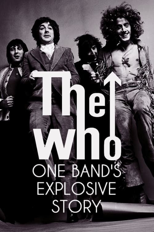 Poster for The Who: One Band's Explosive Story