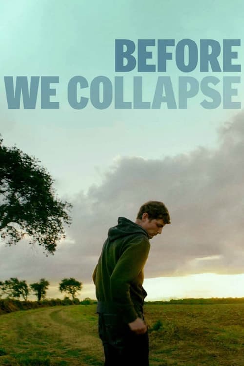 Poster for Before We Collapse