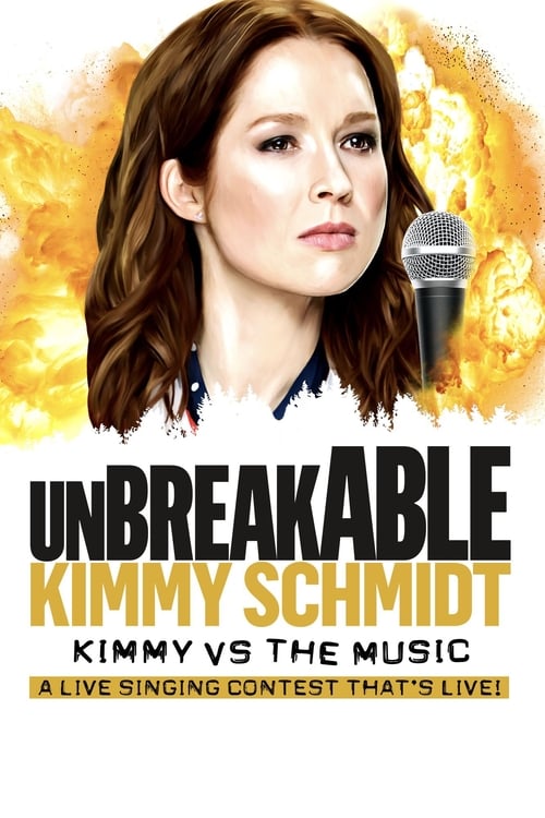 Poster for Unbreakable Kimmy Schmidt: Kimmy vs. the Music: A Live Singing Contest (That's Live)