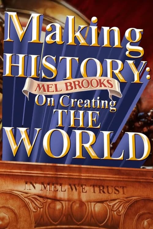 Poster for Making History: Mel Brooks on Creating the World