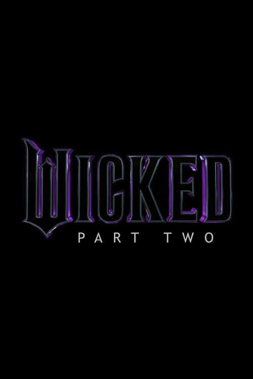 Poster for Wicked Part Two