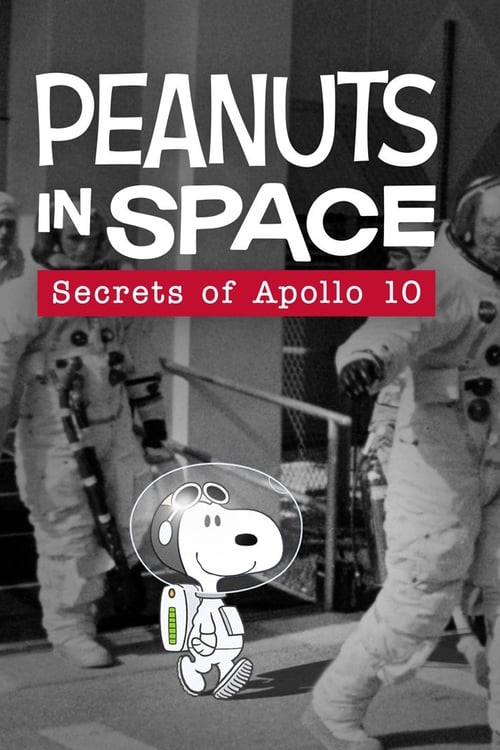 Poster for Peanuts in Space: Secrets of Apollo 10