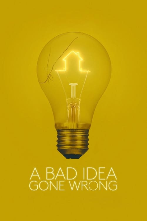 Poster for A Bad Idea Gone Wrong