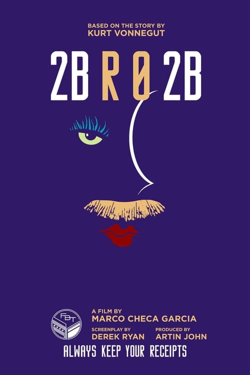 Poster for 2BR02B: To Be or Naught to Be