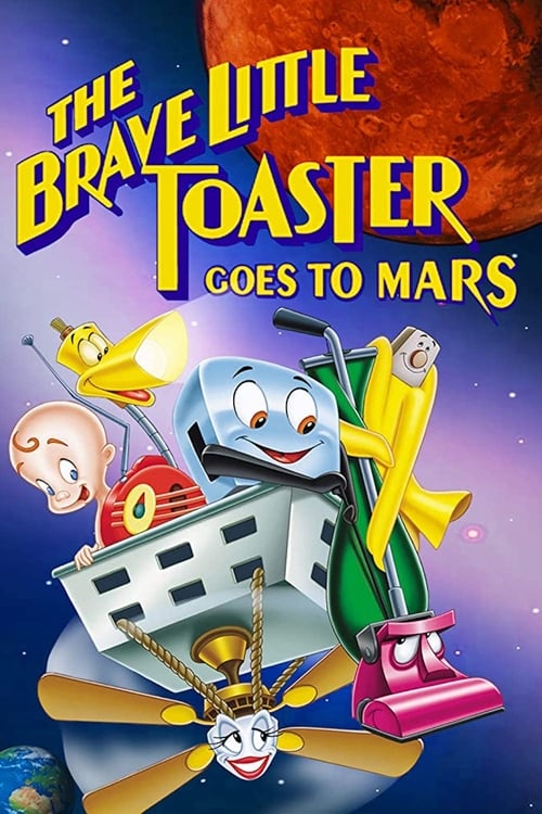 Poster for The Brave Little Toaster Goes to Mars