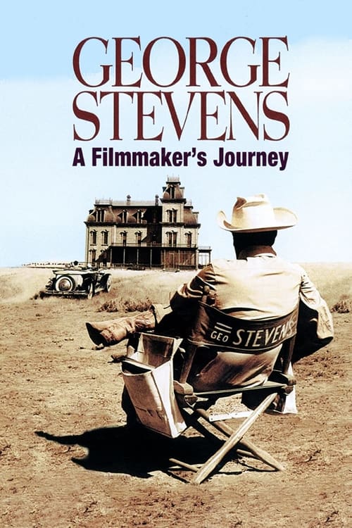 Poster for George Stevens: A Filmmaker's Journey