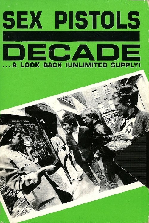 Poster for Sex Pistols: Decade... A Look Back (Unlimited Supply)