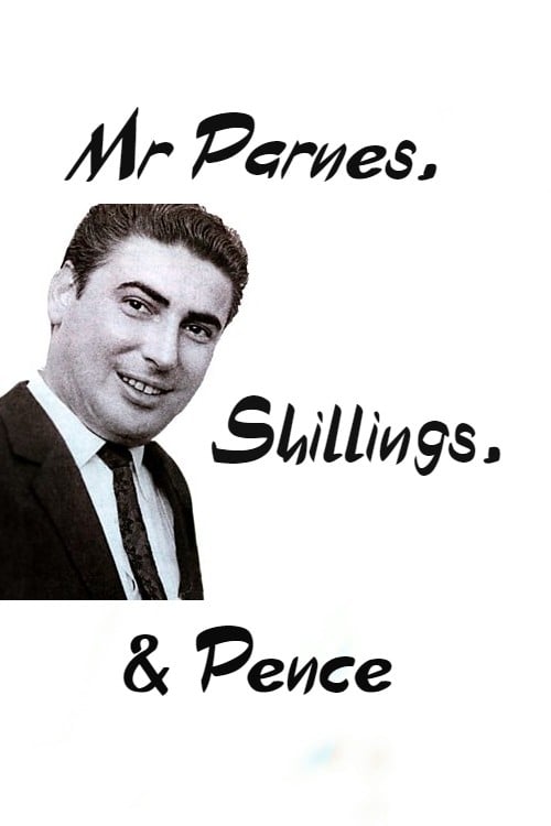 Poster for Mr Parnes, Shillings & Pence