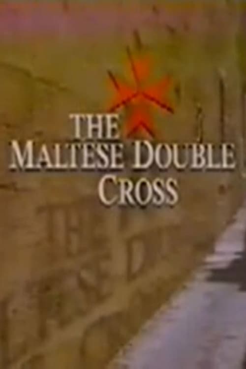 Poster for The Maltese Double Cross