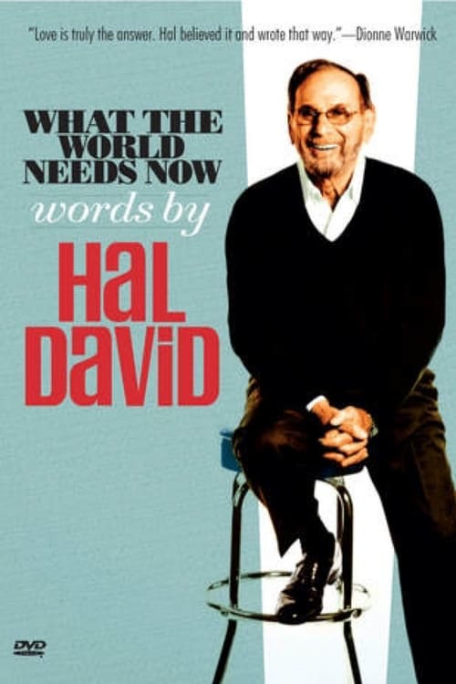 Poster for What the World Needs Now: Words by Hal David