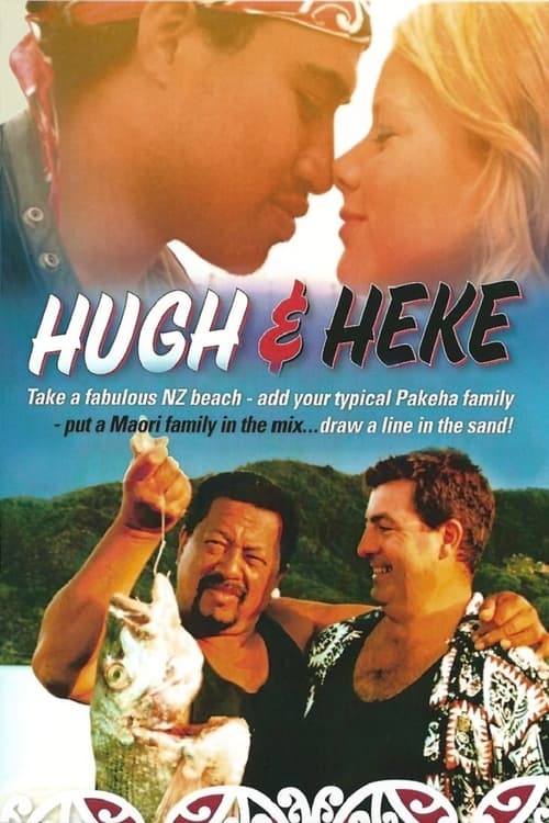Poster for Hugh and Heke
