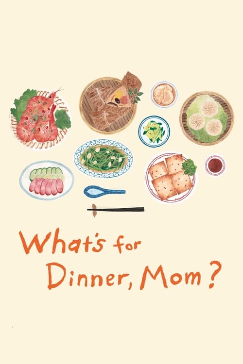 Poster for What's for Dinner, Mom?