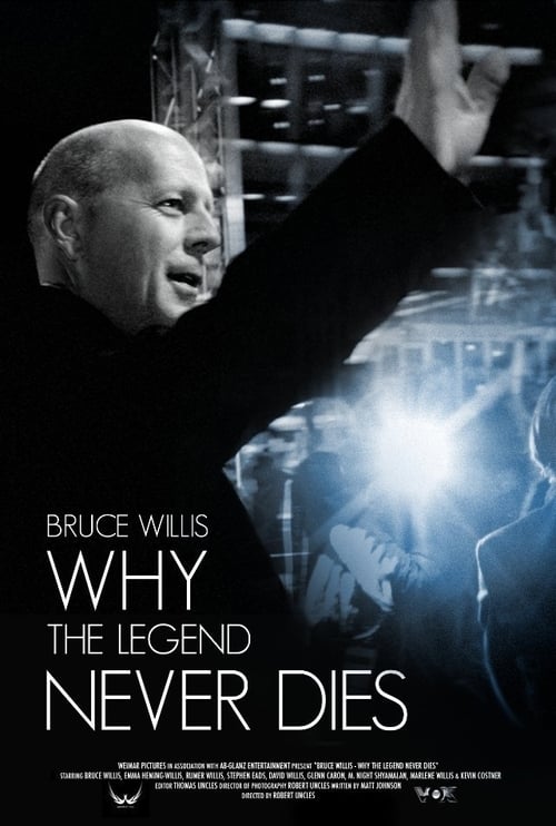 Poster for Bruce Willis: Why the Legend Never Dies
